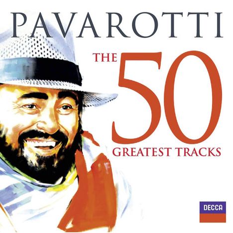 Luciano Pavarotti - The 50 Greatest Tracks, 2 CDs