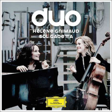 Sol Gabetta &amp; Helene Grimaud - Duo, CD