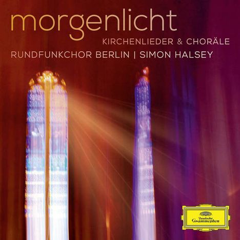 Rundfunkchor Berlin - Morgenlicht (Kirchenlieder und Choräle), CD