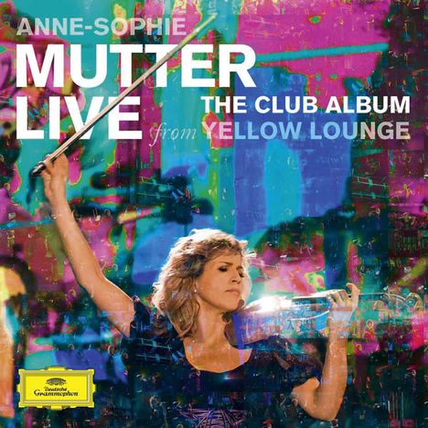 Anne-Sophie Mutter - Live From Yellow Lounge (The Club Album), CD