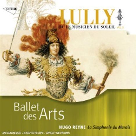 Jean-Baptiste Lully (1632-1687): Ballet des Arts, CD