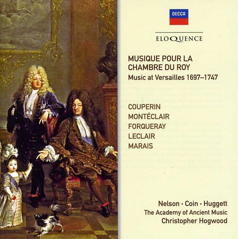 Musique Pour La Chambre Du Roy - Musik aus Versailles 1697-1747, 2 CDs
