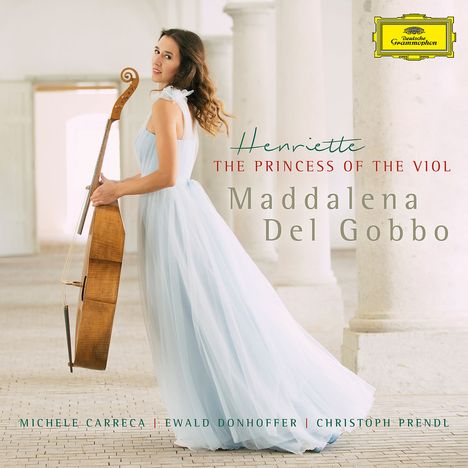 Maddalena Del Gobbo - Henriette The Princess of the Viole, CD