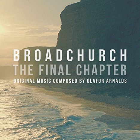 Ólafur Arnalds (geb. 1986): Filmmusik: Broadchurch: The Final Chapter, CD