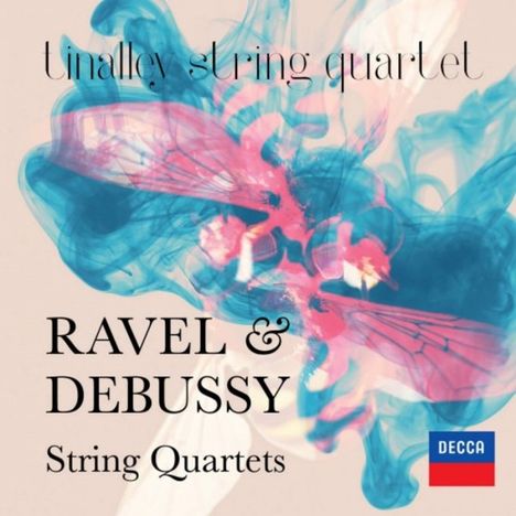 "Tin Alley String Quartet. Ravel & Debussy. String Quartets. Abstrakte rosa und blaue Formen mit Decca-Logo unten."