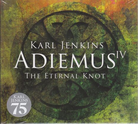 Karl Jenkins (geb. 1944): Adiemus - The Eternal Knot, CD