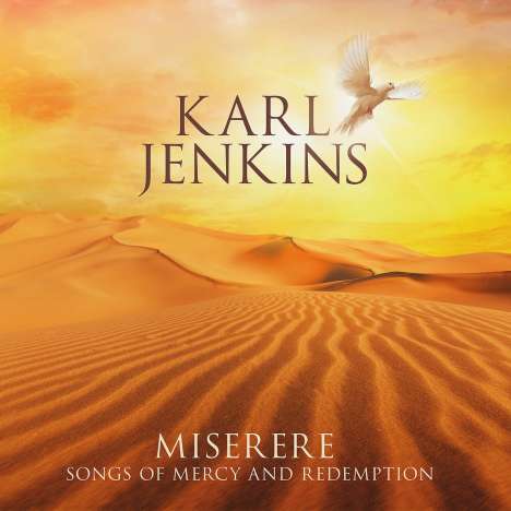 Karl Jenkins (geb. 1944): Geistliche Chormusik "Miserere", CD
