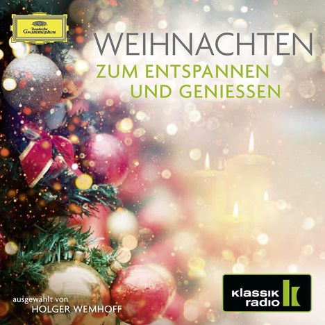 Weihnachten zum Entspannen und Geniessen (KlassikRadio), 2 CDs