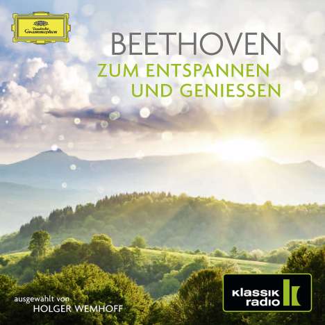Ludwig van Beethoven (1770-1827): Beethoven zum Entspannen und Geniessen (KlassikRadio), 2 CDs