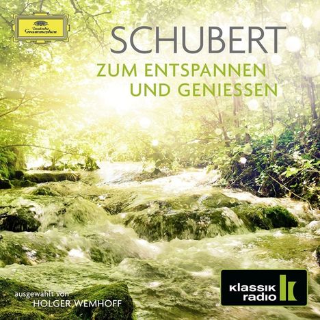 Franz Schubert (1797-1828): Schubert zum Entspannen und Geniessen (Klassik Radio), 2 CDs