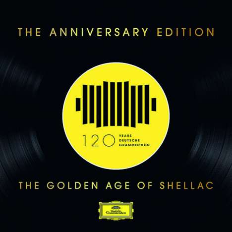 120 Jahre Deutsche Grammophon Gesellschaft -  The Golden Age of Shellac, CD