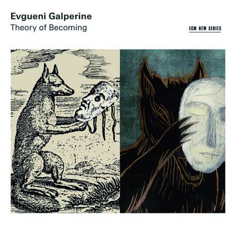 Evgueni Galperine (geb. 1974): Theory of Becoming, CD
