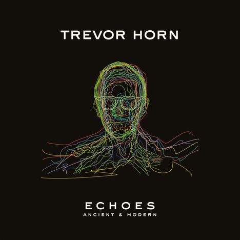 Trevor Horn: Echoes: Ancient And Modern, CD