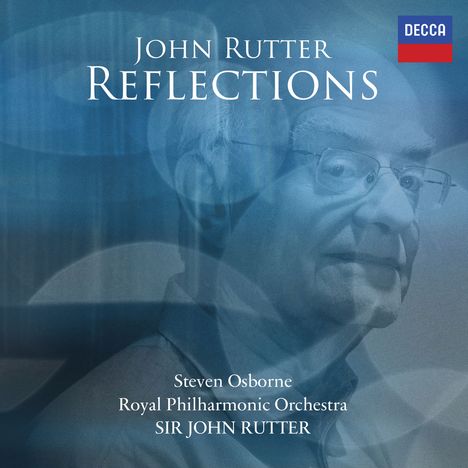 John Rutter (geb. 1945): Klavierkonzert "Reflections", CD