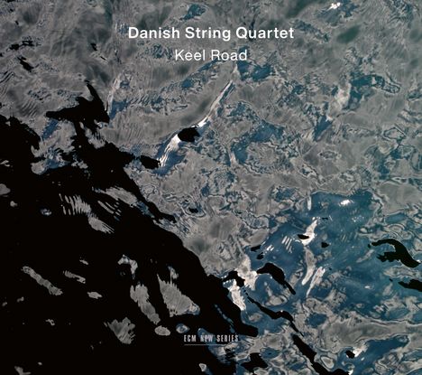 Danish String Quartet - Keel Road, CD