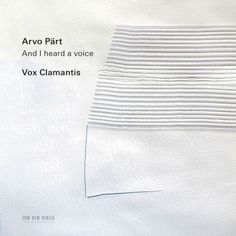 Arvo Pärt (geb. 1935): Geistliche Werke - "I heard a Voice", CD