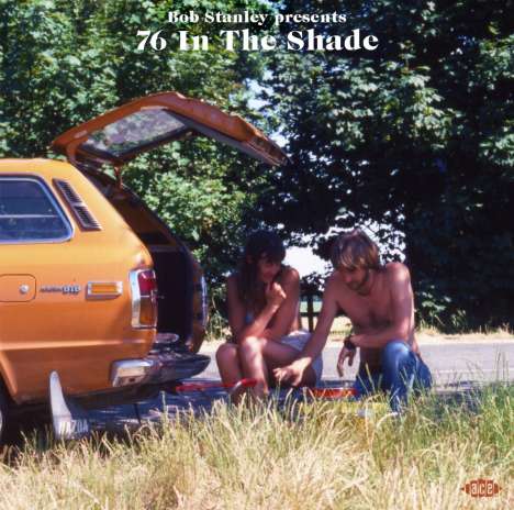 Bob Stanley Presents 76 In The Shade (180g), 2 LPs