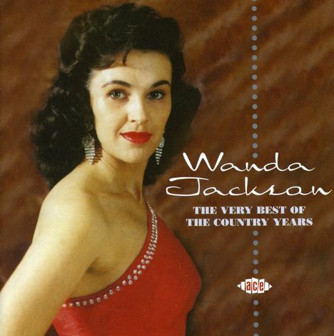 Wanda Jackson: Very Best Of The Country Years, CD