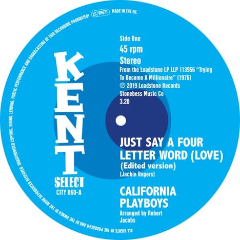 The California Playboys: Just Say A Four Letter Word (Love)/She's A Real Sw, Single 7"