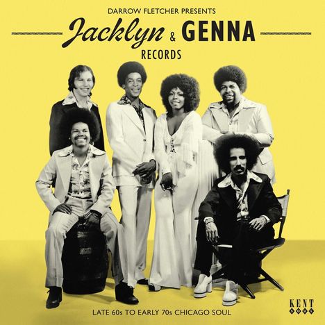 "Jacklyn & Genna Records" präsentiert eine Soul-Gruppe der späten 60er/70er in stilvoller Kleidung vor gelbem Hintergrund.