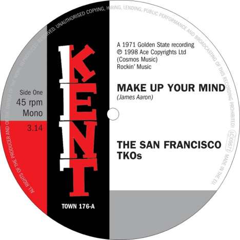 The San Francisco TKOs: Make Up Your Mind, Single 7"