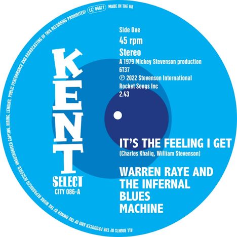 Warren Raye &amp; The Infernal Blues Machine: It's The Feeling I Get (7inch Single), Single 7"