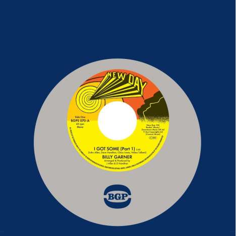 Billy Garner: I Got Some (Part 1) / I Got Some (Part 2), Single 7"