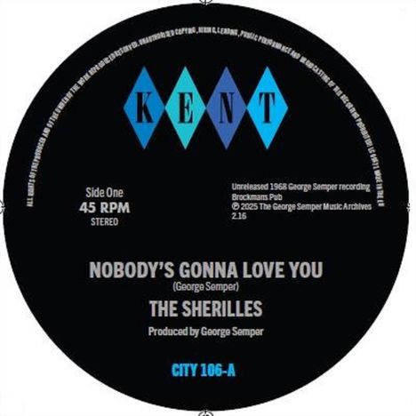 The Sherilles: Nobody's Gonna Love You / Make It On My Own, Single 7"