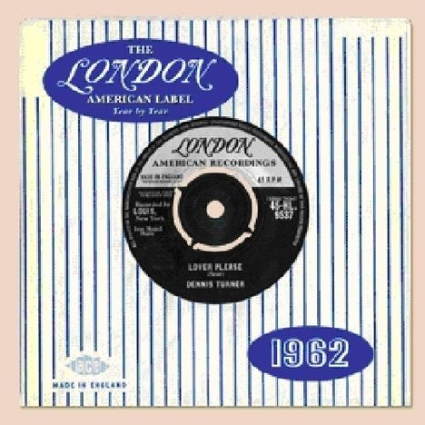 The London American Label Year By Year: 1962, CD