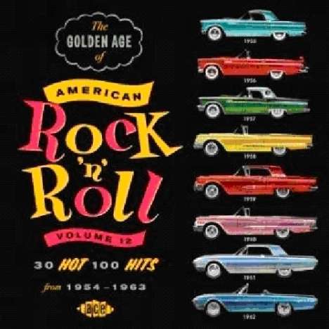 The Golden Age Of American Rock'n'Roll Vol. 12, CD
