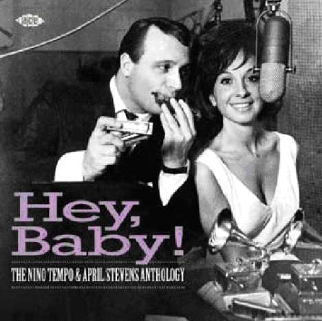 Nino Tempo &amp; April Stevens: Hey Baby!: The Anthology, CD