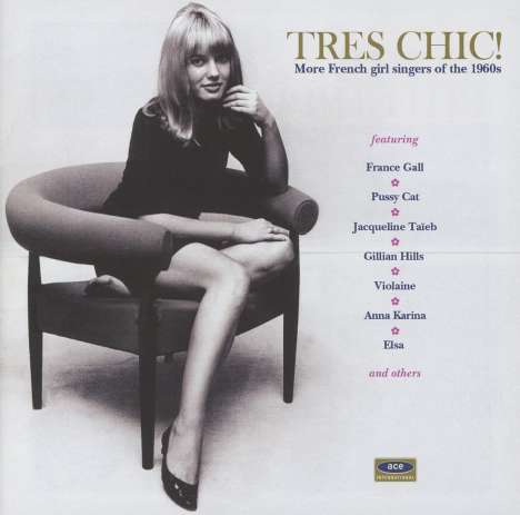 Tres Chic! More French Girl Singers Of The 1960s, CD