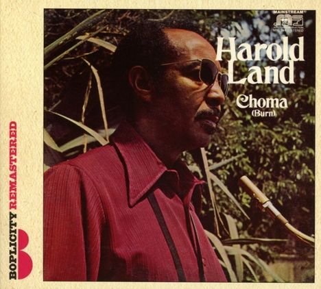 Harold Land (1928-2001): Choma (Burn), CD