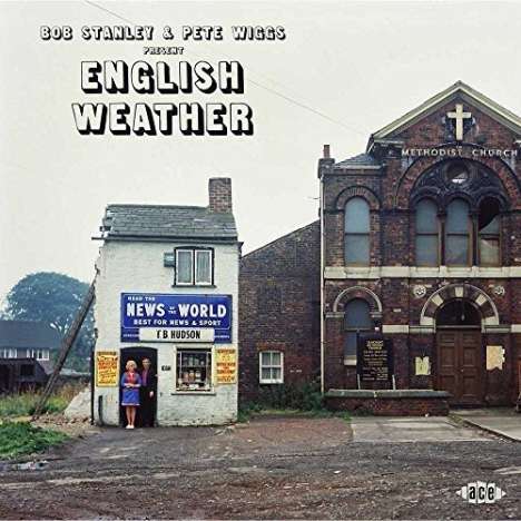 Bob Stanley &amp; Pete Wiggs Present: English Weather, CD