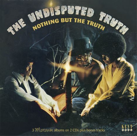 The Undisputed Truth: Nothing But The Truth: 3 Motown Albums (+ Bonustracks), 2 CDs