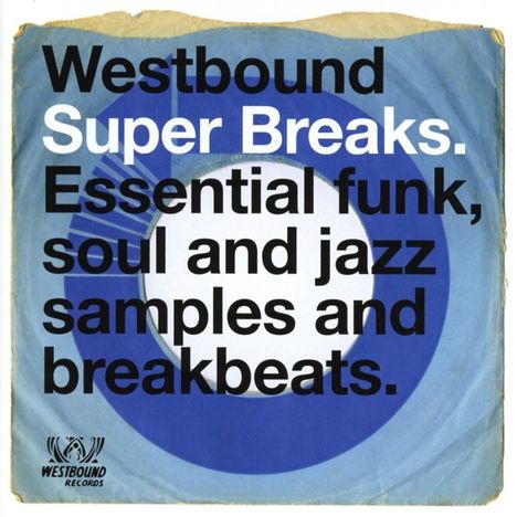 Westbound Super Breaks. Essential Funk, Soul And Jazz Samples And Breakbeats., CD