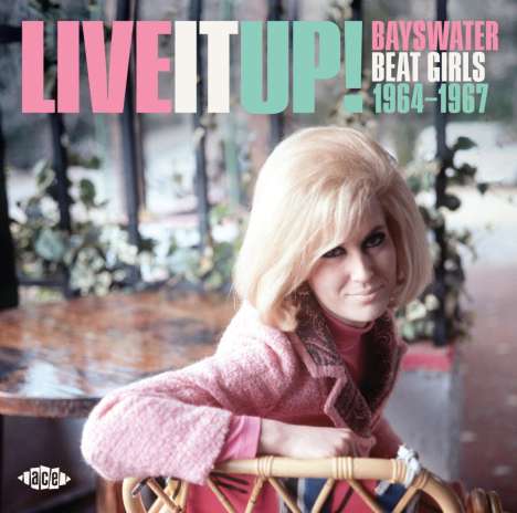 Live It Up! Bayswater Beat Girls 1964 - 1967, CD