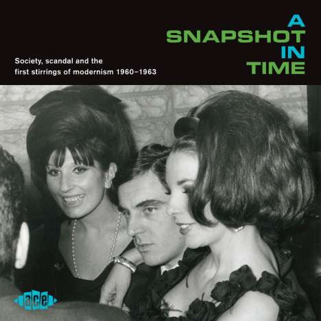 A Snapshot In Time: Society, Scandal And The First String Of Modernism 1960 - 1963, CD