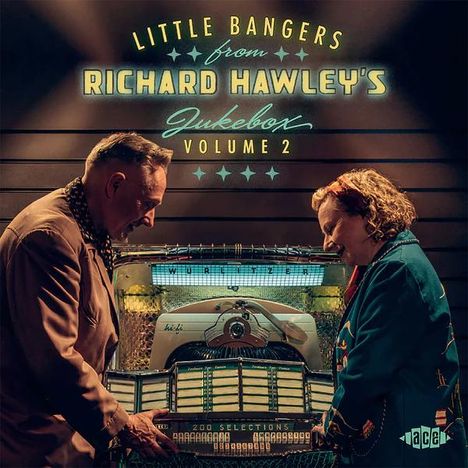 "LITTLE BANGERS from RICHARD HAWLEY'S Jukebox VOLUME 2." Zwei Personen stehen an einer Retro-Jukebox.
