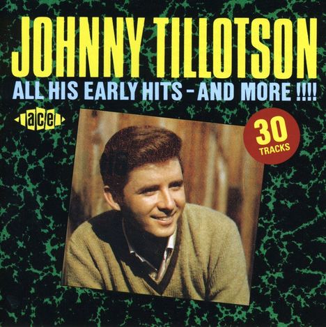 Johnny Tillotson: All His Early Hits &amp; More, CD