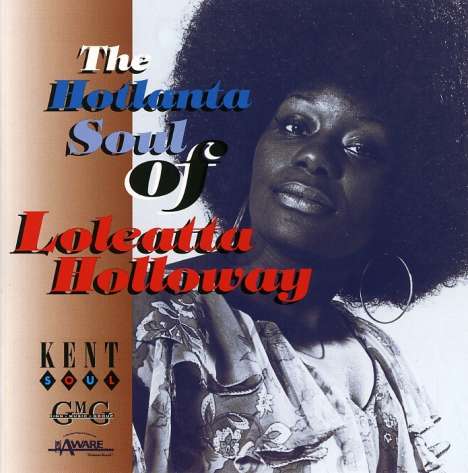 Loleatta Holloway: The Hotlanta Soul Of, CD