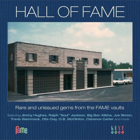 Hall Of Fame-Rare & Unissued Gems From The FAME Vaults, CD