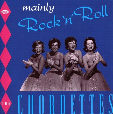 The Chordettes: Mainly Rock'n'Roll, CD