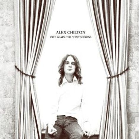Alex Chilton: Free Again: The 1970 Sessions, CD