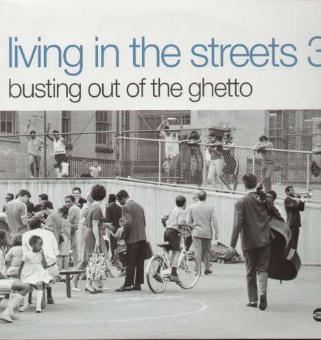 Living In The Streets 3, 2 LPs