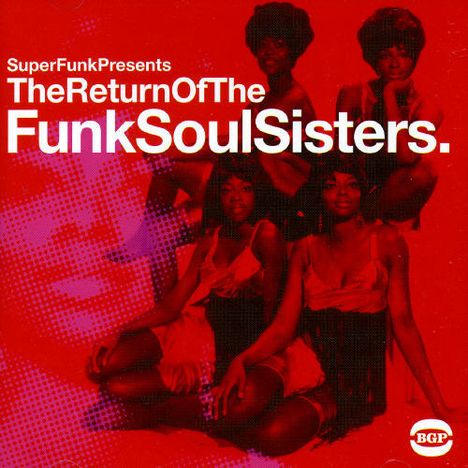 Return Of The FunkSoulSisters, CD