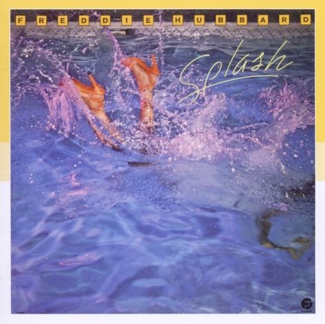 Freddie Hubbard (1938-2008): Splash, CD