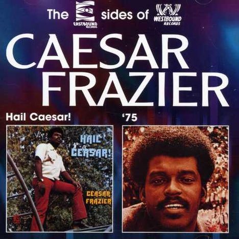 Caesar Frazier: Hail Caesar/Caesar Fraz, CD