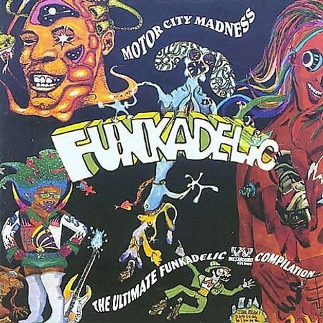 Funkadelic: Motor City Madness - Ultimate Compilation, 2 CDs