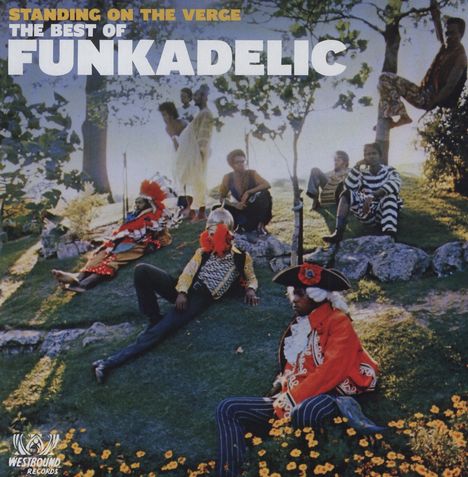 Funkadelic: Standing On The Verge: The Best Of (Limited Edition), 2 LPs